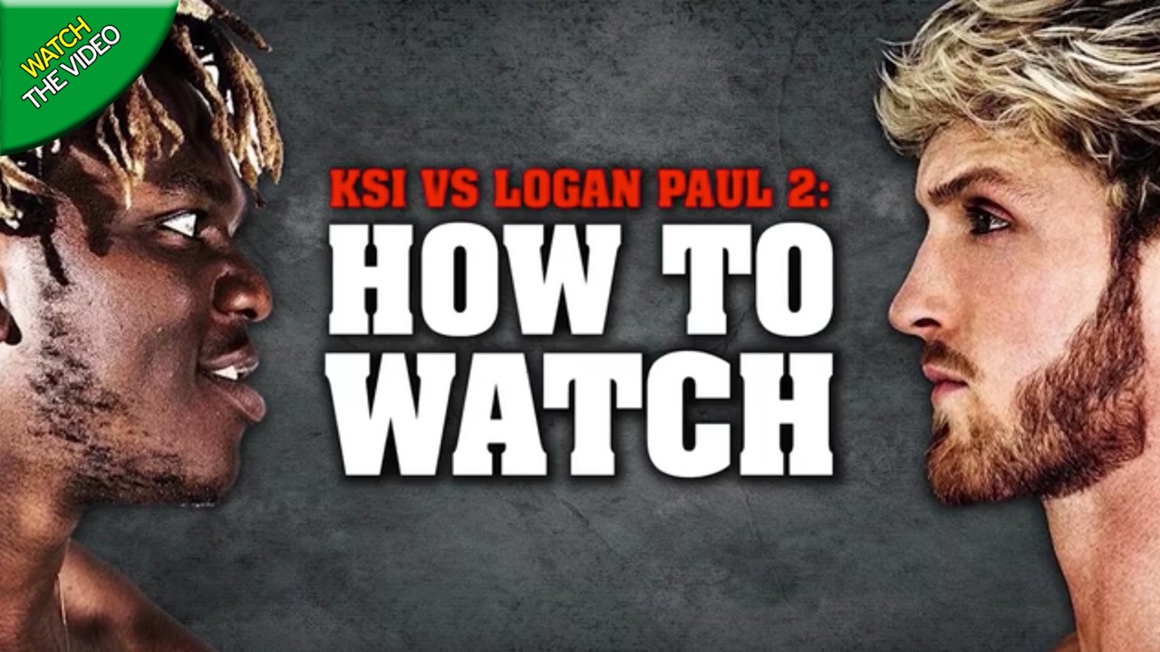 KSI vs. Logan Paul 2: How To Watch Online Fight card, start time, odds, live stream.