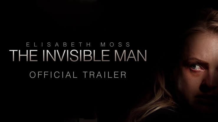 The Invisible Man : Official Trailer, Release Date, Cast & more