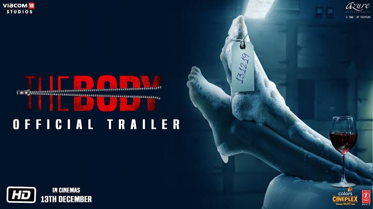 The Body : Official Trailer, Release Date, Cast & More