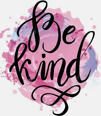 be kind