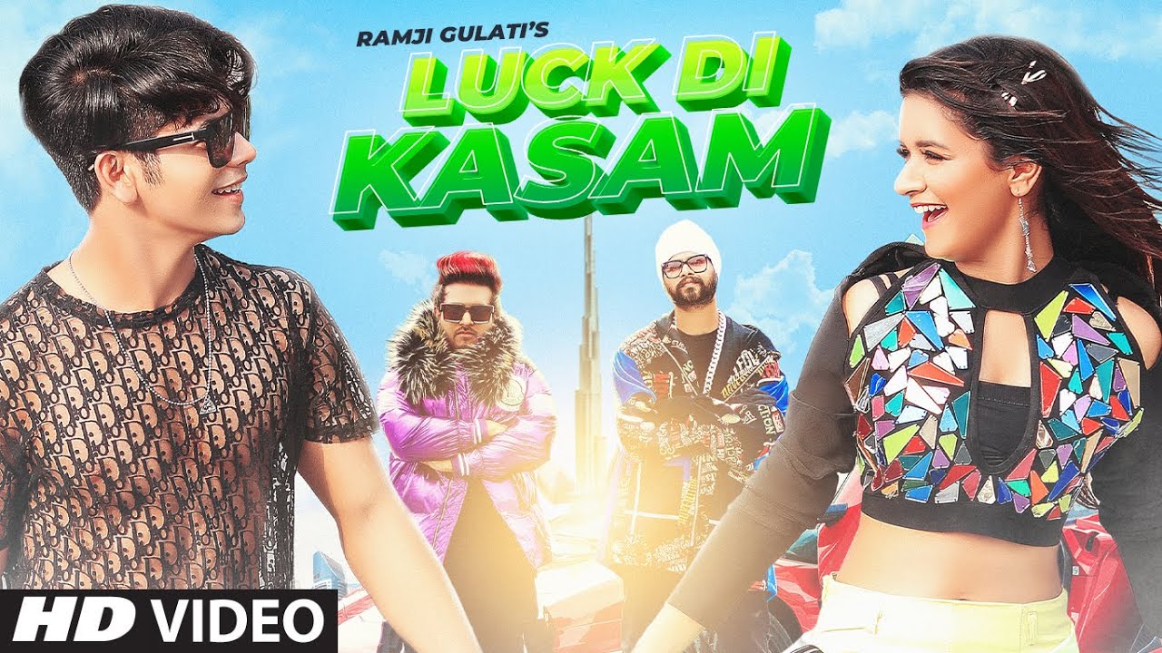 Luck Di Kasam : Official Video, Lyrics, Release Date And More