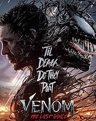 Venom 3: The Last Dance - Cast, Plot, Reviews, Box Office, and More