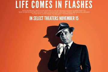 Bogart: Life Comes in Flashes (2024)